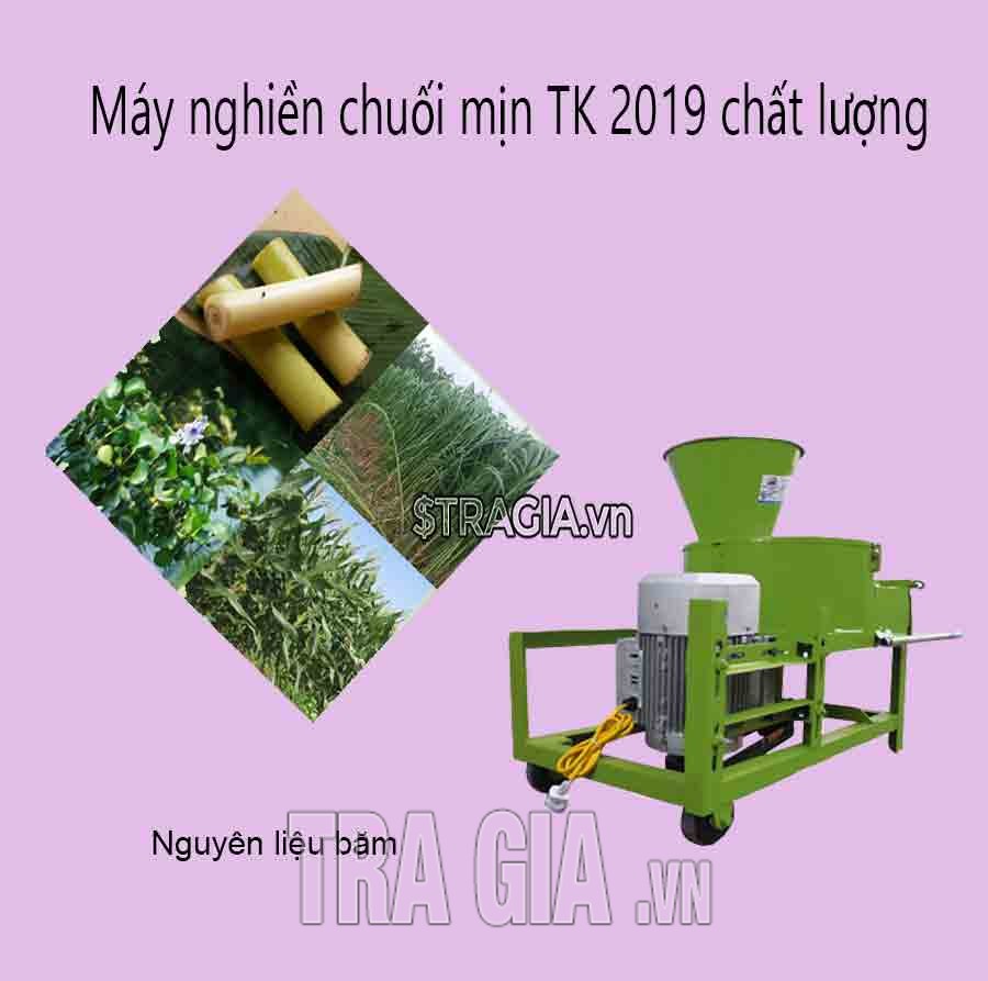 Những cải tiến vượt bậc của máy nghiền chuối mịn TK 2019