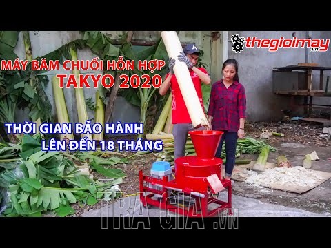 Phân phối máy băm chuối Takyo TK 2020 tại Vĩnh Long